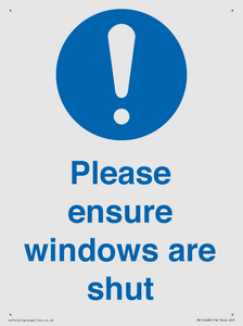 Please ensure windows are shut